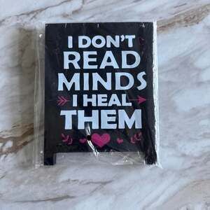 Funny Doctor Medical Professional Desk Sign I Don't Read Minds I Heal Them